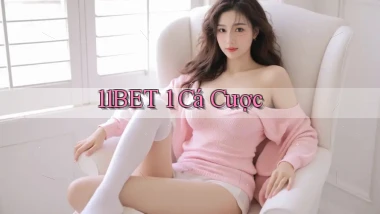 11bet 1 cá cược