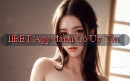 11bet app đánh lô uy tín