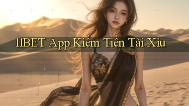11bet app kiếm tiền tài xỉu
