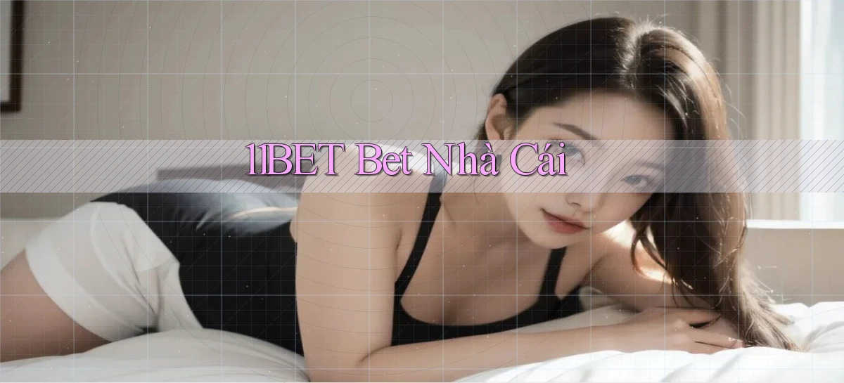 11bet   Website Game   Link Mới 2026