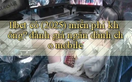 11bet có (2025) miễn phí không đánh giá ngắn dành cho mobile