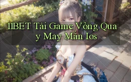 11bet  tải game vòng quay may mắn ios