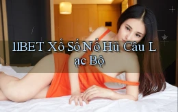 11bet  xổ số nổ hũ câu lạc bộ