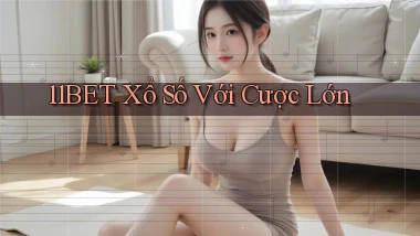 11bet  xổ số với cược lớn
