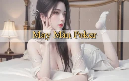 May mắn Poker