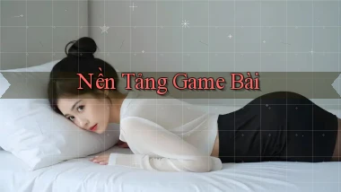 Nền tảng Game bài