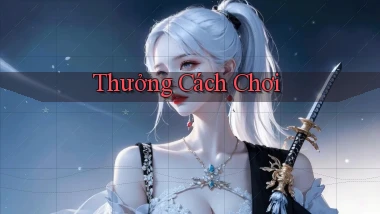 Thưởng Cách chơi