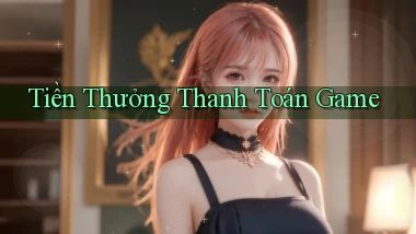 Tiền thưởng Thanh toán game